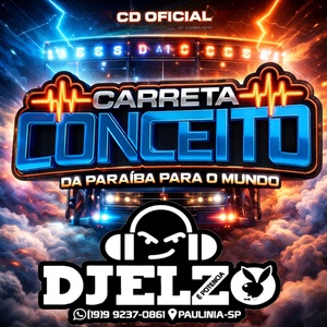 CD CARRETA CONCEITO 2026 BY DJ ELZO