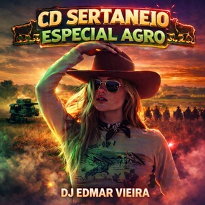 CD SERTANEJO ESPECIAL AGRO DJ EDMAR