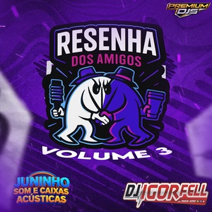 Resenha dos Amigos Volume 3
