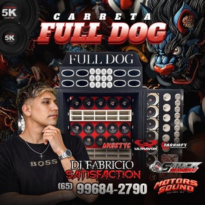 CARRETA FULL DOG DJFABRICIO SATISFACTION