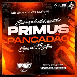Equipe Primus Pancadaão Especial 18 Anos