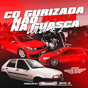 CD GURIZADA NAO PEIDA NA GUASCA VOL2