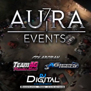 Aura Events By Dj Digital