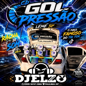 CD GOL PRESSAO DE LEME 2026 BY DJ ELZO