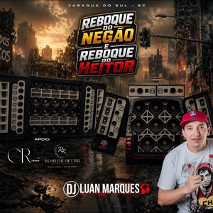 Reboque do Negao Reboque do Heitor 2026