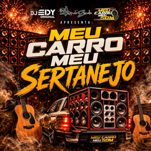 Meu Carro Meu Sertanejo 2026
