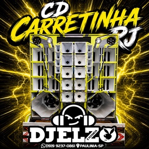 CD CARRETINHA RJ 2026 BY DJ ELZO