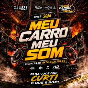 Meu Carro Meu Som  André Zanella  Dj Edy