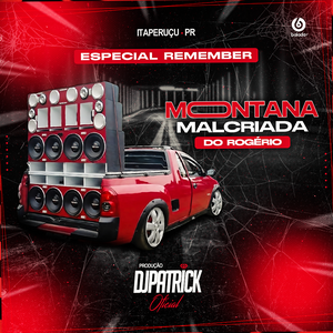 Montana Malcriada Especial Remember