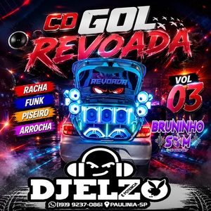 CD GOL REVOADA VOL 03 AS TOP BY DJ ELZO