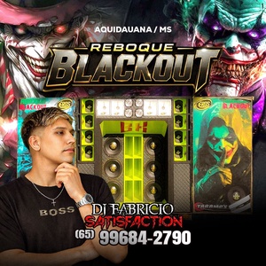 REBOQUE BLACKOUT DO FABIANO