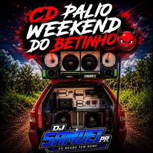 CD PALIO WEEKEND DO BETINHO