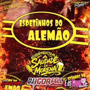Espetinhos do Alemao Esp Saudade Da More