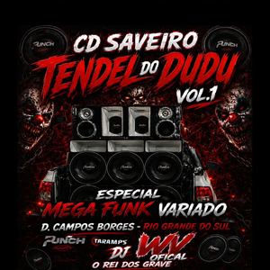 Saveiro Tendel Do Dudu -Dj Wv Oficial