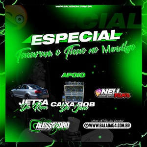 Especial Tacaram o Ticao No Mendigo