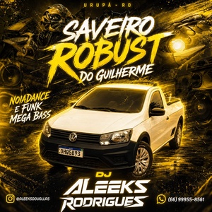 CD SAVEIRO ROBUST DO GUILHERME NOIADANCE