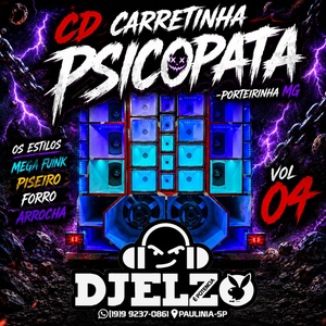 CD CARRETINHA PSICOPATA VOL 4 BY DJ ELZO
