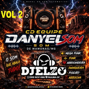 CD EQUIPE DANYEL SOM VOL 02 BY DJ ELZO
