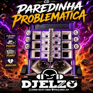 CD PAREDINHA PROBLEMATICA BY DJ ELZO