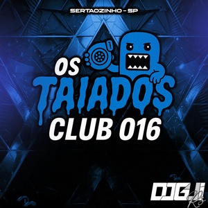 OS TAIADOS CLUB 016 VOLUME 2