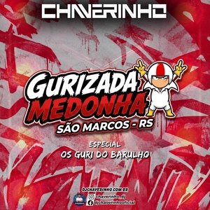 CD Gurizada Medonha Ep Os Guri DoBarulho
