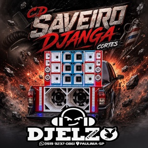 CD SAVEIRO DJANGA CORTES BY DJ ELZO