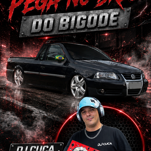 SAVEIRO PEGA NO BREU WTRT   DJ CUCA SP