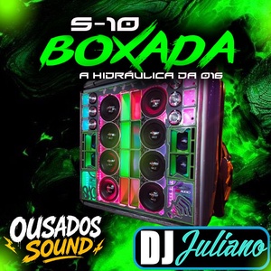CD - S-10 Boxada - DJ Juliano