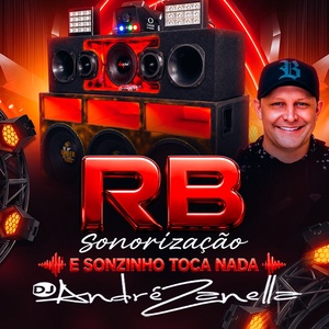 RB SONORIZAÇÃO E SONZINHO TOCA NADA