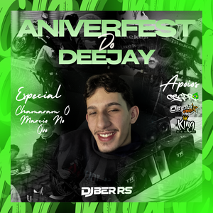 ANIVER FEST DO DJ