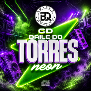 CD Baile do Torres Neon