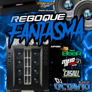 REBOQUE FANTASMA VOLUME 1