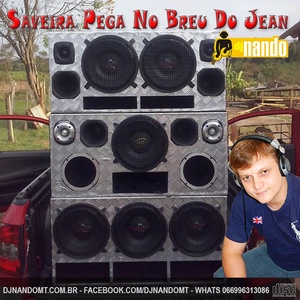 Saveira Pega No Breu Do Jean By DJ Nando MT