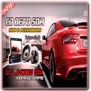 CD BETO SOM DJ JHOW MIX