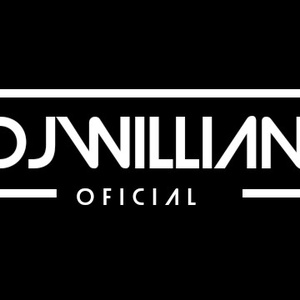 DJ WILLIAN_OFICIAL Cover