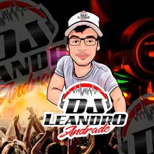 dj leandro andrade  oficial Cover