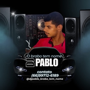 DJ PABLO O BRABO TEM NOME Cover