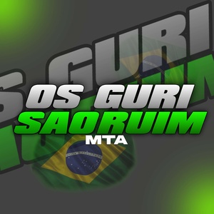 OS GURI SO RUIM MTA Cover