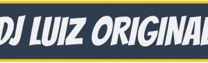 DJ LUIZ ORIGINAL