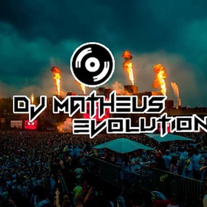 dj matheus evolution mg