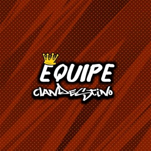 equipe os clandestino