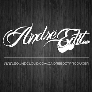 Andre Edit Remix